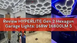 Review HYPERLITE Gen 2 Hexagon Garage Lights: 168W 16800LM 5 Grids Hexagon Led Light, 6500K Ultra Br