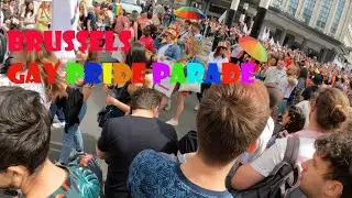 Brussels Gay Pride Parade. The best Gay pride I 've ever seen.