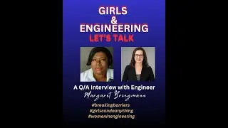 Girls  & Engineering Let's Talk
