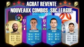 FIFA 18- ACHAT REVENTE - NOUVEAUX COMBOS - SBC LEAGUE