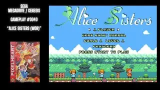 Alice Sisters (WOR) (Megadrive / Genesis / Gameplay #0040)