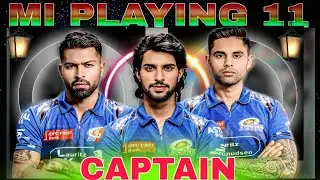 IPL 2026 MI Team Update 🚨 | Mumbai Indians New Captain & Best Playing XI