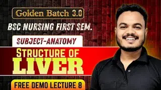 B.Sc Nursing 1st Sem 😱| structure of liver anatomy bsc nursing 1st year | Anatomy & Physiology