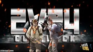 2v24 Comeback feat. Sudhir45