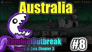 The Battle Cats &ndash; Australia｜Zombie Outbreak &ndash; Empire of Cats Ch.3 #8｜F2P &ndash; Basic + Special