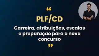 Tudo sobre a carreira e o novo concurso da Polícia Legislativa Federal da Câmara dos Deputados (PLF)
