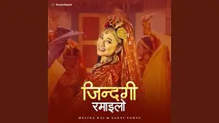 Jindagi Ramailo Chha
