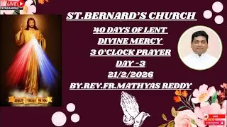 St. Bernard's Church Ammuguda Saturday divine mercy prayer at 3Pm is live