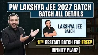 Pw Lakshya Jee 2027 Batch all Details | Pw Lakshya Jee 2027 Batch | Pw Lakshya Jee 2027 faculties