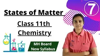 States of Matter Class 11th Chemistry Part 7