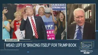 The Donlon Report: Doug Wead says left is 