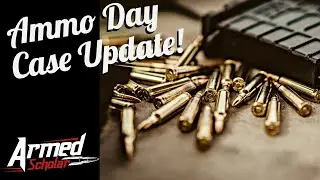 AMMO DAY CASE UPDATE! | If 21 Day Extension Then Remove Stay!