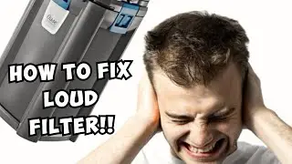 Noisy Canister Filter? FIX IT FAST!