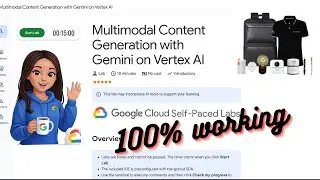 Генерация мультимодального контента с помощью Gemini на платформе Vertex AI | Google Arcade 2026 ...