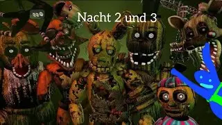 Five night's at Freddy's 3 Nacht 2 und 3