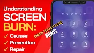 Understanding Screen Burn: Causes, Prevention, and Repair