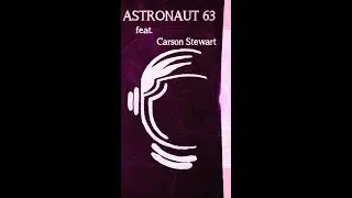 Astronaut 63 (Astronaut 63) - Carson Stewart