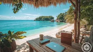 Jazz & Relax | Успокаивающая фоновая музыка для удаленной работы и безмятежной пляжной атмосферы
