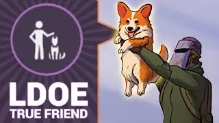 LDOE True Friend Dog Abilities & Tips To Get One