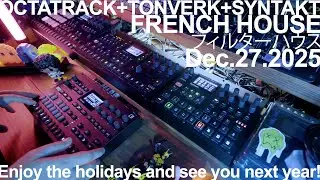 French House!!! Tonverk JAM! Enjoy the holidays and see you nex year!