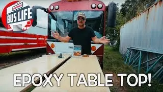 Epoxy Table Top for our Bus Conversion | The Bus Life