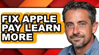 How to Fix Apple Pay Learn More (full Guide)
