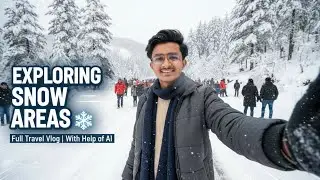 Exploring Snowy Areas ❄️ | AI Travel Vlog with Locked Face | Sahil in Snow 