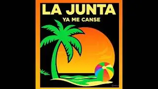 LA JUNTA - UN AÑO MAS (Ya me canse)