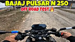 Pulsar N250 Off Road Test 🔥| The King In 250CC Segment | pulsar N250 review Ride | Raman Sagar Vlogs