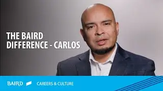 The Baird Difference | Carlos