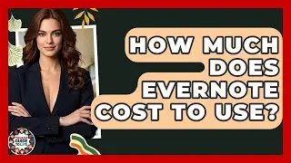 How Much Does Evernote Cost To Use? - Teenager Guide to Life