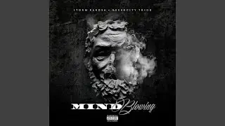 Mind Blowing (feat. Storm Kardea)