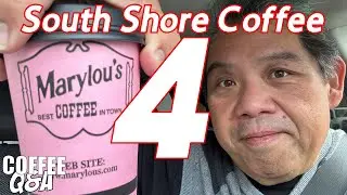 The BEST Coffee In Town, Part 4 - Marylou&rsquo;s Coffee - CQA 481d