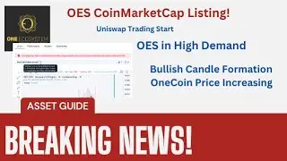 OES Live Trading Start Price Increasing OneCoin in High Demand CoinMarketCap DATA