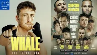 ELLIOT WHALE ON FIGHTING BLAIR COBBS IN THE CO MAIN EVENT IN LEEDS ON THE BBC