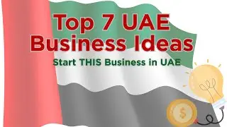 Top 7 Business Ideas in UAE 2025