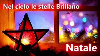 ✨ Nel Cielo Luci Brillano ✨ Canzone di Natale🎄