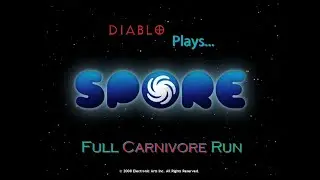 Spore Carnivore - Part 01