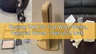 Review INICIO Cat Wall Stairs, Natural Wood - Set of 3 Wall Steps for Cats to Climb with Fixtures, 9