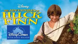 Приключения Гека Финна - DisneyCember