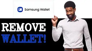 How To Remove Samsung Wallet From Home Screen (2025)