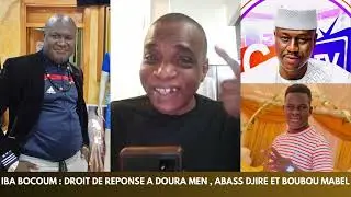 Iba Bocoum : Droit de r&eacute;ponse &agrave; Doura Men , Abass Djir&eacute; et Boubou Mabel !