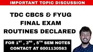 TDC CBCS & FYUG FINAL EXAM ROUTINES DECLARED | KALI CHARAN DEB | ASSAM UNIVERSITY SILCHAR