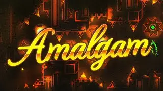 Amalgam 100% by XLSpiral【ジオメトリーダッシュ】