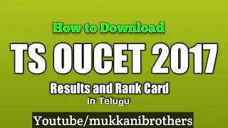 Download TS OUCET 2017 Results and Rank Cards in Telugu