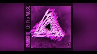 Lefty x Wusk - Parasito (Official Visualizer)