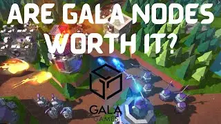 Are GALA NODES Still Worth IT?!?!?!