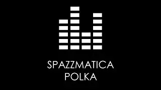Kevin Macleod Spazzmatica Polka Render Remix