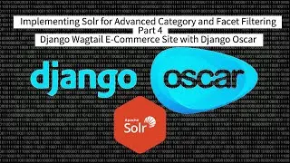 #4 Solr for Advanced Category & Facet Filtering |Django Oscar E-commerce