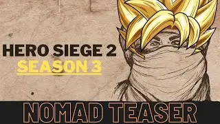 Hero Siege 2: Season 3 - Nomad Sand Gush Teaser